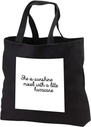 3dRose She Is Sunshine Mixed With A Little Hurricane - Tote Bags (tb_333438)