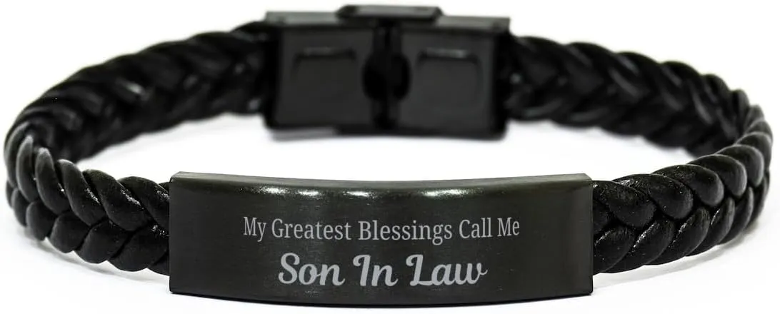 Son In Law Braided Leather Bracelet, My Greatest Blessings Call Me Son In Law Sentimental Heartfelt Christmas Birthday Engraved Gifts for Men Women