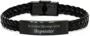 Stepsister Braided Leather Bracelet, My Greatest Blessings Call Me Stepsister Sentimental Heartfelt Christmas Birthday Engraved Gifts for Men Women